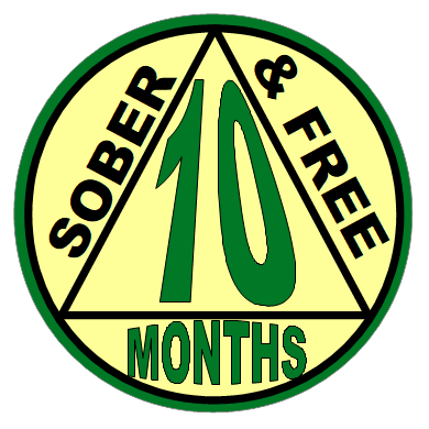 10 months clean and sober