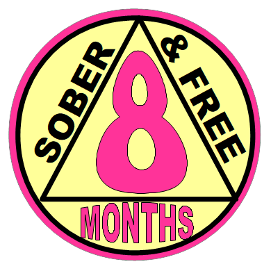 8 months clean and sober